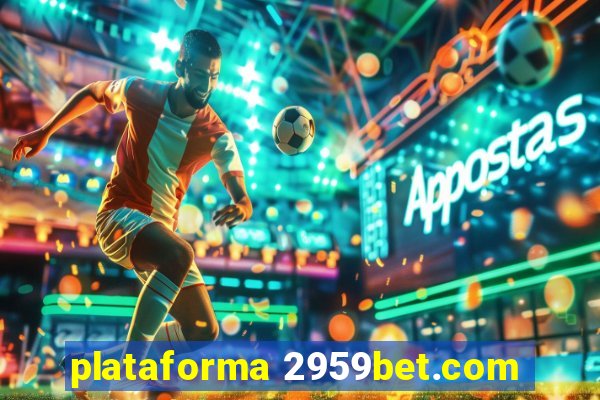 plataforma 2959bet.com